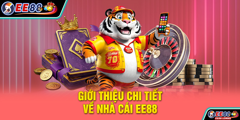 Giới thiệu chi tiết về nhà cái EE88